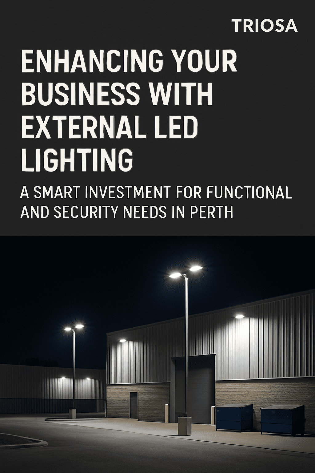 Commercial buildings in Perth illuminated by Triosa's external LED street lighting at night.